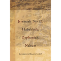 Jeremiah 26-52, Habakkuk, Zephaniah, Nahum - Paperback