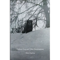 Chiron Review #131 Fall 2023: Orphan Dog and Other Ruminations - Paperback