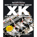 How To Power Tune Jaguar XK 3.4, 3.8 & 4.2 Litre Engines - Paperback