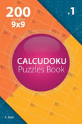 Calcudoku - 200 Easy Puzzles 9x9 (Volume 1) - Paperback