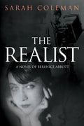 The Realist: A Novel of Berenice Abbott - Paperback