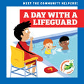 A Day with a Lifeguard - Library Binding