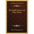 The Marble House And Other Poems - Paperback
