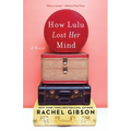 How Lulu Lost Her Mind - Paperback