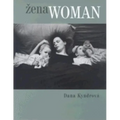 Zena/Woman: Mezi Vdechnutim a Vydechnutim/Between Inhaling and Exhaling - Hardcover
