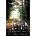 Never Give Up - Paperback