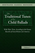 The Traditional Tunes of the Child Ballads, Vol 1 - Hardcover