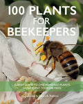 100 Plants for Beekeepers - Paperback