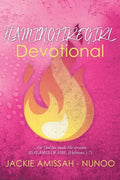 Flamingfiregirl Devotional: ...For God has made His servants AS FLAMES OF FIRE. (Hebrews 1:7) - Paperback