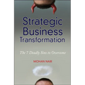 Strategic Business Transformation: The 7 Deadly Sins to Overcome - Hardcover