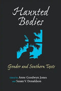 Haunted Bodies - Paperback