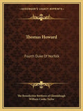 Thomas Howard: Fourth Duke of Norfolk - Paperback