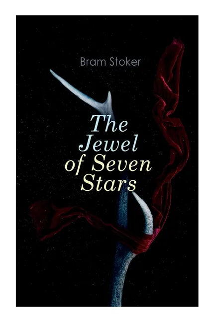 The Jewel of Seven Stars: Horror Novel - Paperback