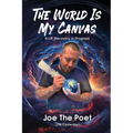 The World Is My Canvas: R.I.P. Recovery in Progress - Paperback