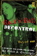 Rock'n'Roll Decontrol: A Punk Pic and Flyer Collection - Paperback