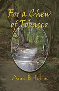 For a Chew of Tobacco - Paperback