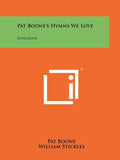 Pat Boone's Hymns We Love: Songbook - Paperback