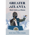 Greater Atlanta: Black Satire After Obama - Paperback