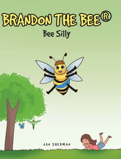 Bee Silly - Hardcover