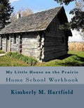 My Little House on the Prairie Home School Workbook - Paperback