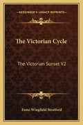 The Victorian Cycle: The Victorian Sunset V2 - Paperback