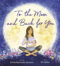 To the Moon and Back for You - Hardcover