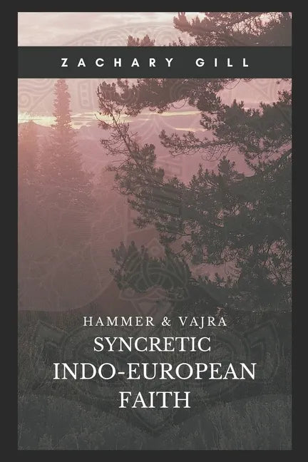 Syncretic Indo-European Faith - Paperback