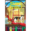 Seams Deadly - Paperback