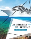 Cruise Journal: A Vacation Trip Notebook To Write & Record As You Travel By Cruise Ship, Adult & Kids Gift, Book, Diary - Paperback