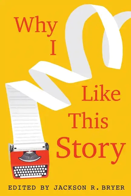 Why I Like This Story - Hardcover