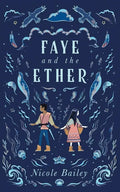 Faye and the Ether - Paperback