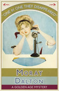 One by One They Disappeared: A Golden Age Mystery - Paperback