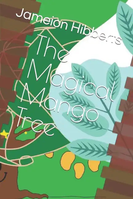 The Magical Mango Tree - Paperback