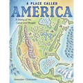A Place Called America: A Story of the Land and People - Hardcover