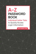 A-Z Password Book: Individual Letter Tabs to Quickly Access Login Information - Paperback