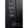 Just Behind the Door - Paperback