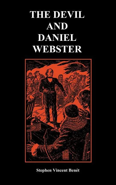 The Devil and Daniel Webster - Hardcover