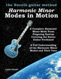 Harmonic Minor Modes In Motion (The Nocelli Guitar Method) - Paperback