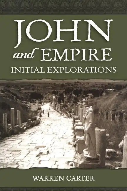 John and Empire: Initial Explorations - Paperback