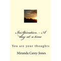 InSpiration - A day at a time: You are your thoughts - Paperback