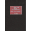 Painting Without Permission: Hip-Hop Graffiti Subculture - Hardcover