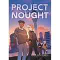 Project Nought: A Graphic Novel - Paperback