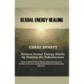 Sexual Energy Healing - Paperback