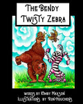 The Bendy Twisty Zebra - Paperback
