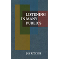 Listening in Many Publics - Paperback