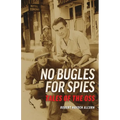 No Bugles for Spies: Tales of the OSS - Paperback