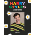Harry Styles: A Sign of the Times - Hardcover