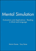 Mental Simulation: Evaluations and Applications - Reading in Mind and Language - Paperback