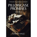 Pillowcase Promises: Book 2 - Paperback