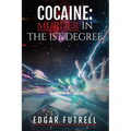 Cocaine Murder in the first degree - Paperback